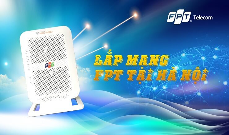 Lắp mạng FPT khu vực Hà Nội